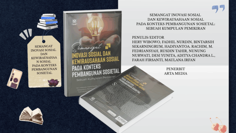 Semangat Inovasi Sosial dan Kewirausahaan Sosial pada Konteks Pembangunan Sosietal sebuah kumpulan pemikiran