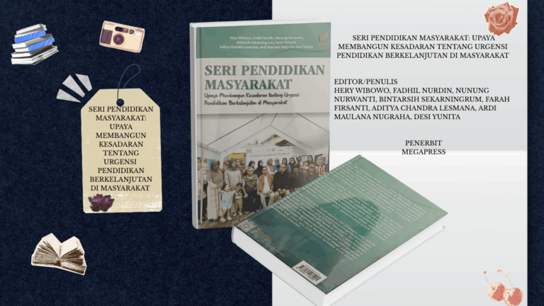 Seri Pendidikan Masyarakat: upaya membangun kesadaran tentang urgensi pendidikan berkelanjutan di masyarakat