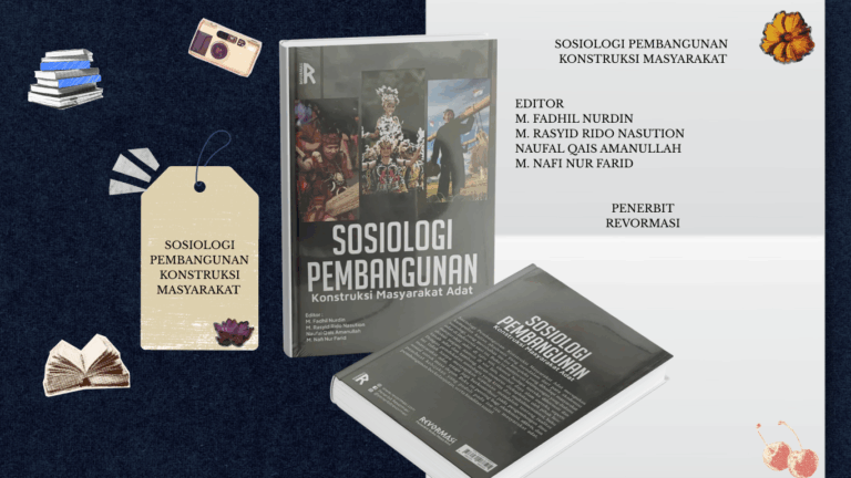 Sosiologi Pembangunan Konstruksi Masyarakat Adat
